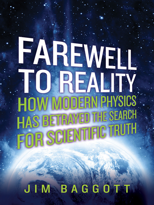 Title details for Farewell to Reality by Jim Baggott - Available